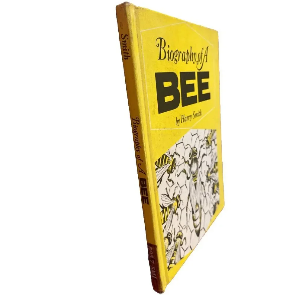 Biography of a Bee by Harry Smith (1970 Putman, A Nature Biography Book) 1st Ed.